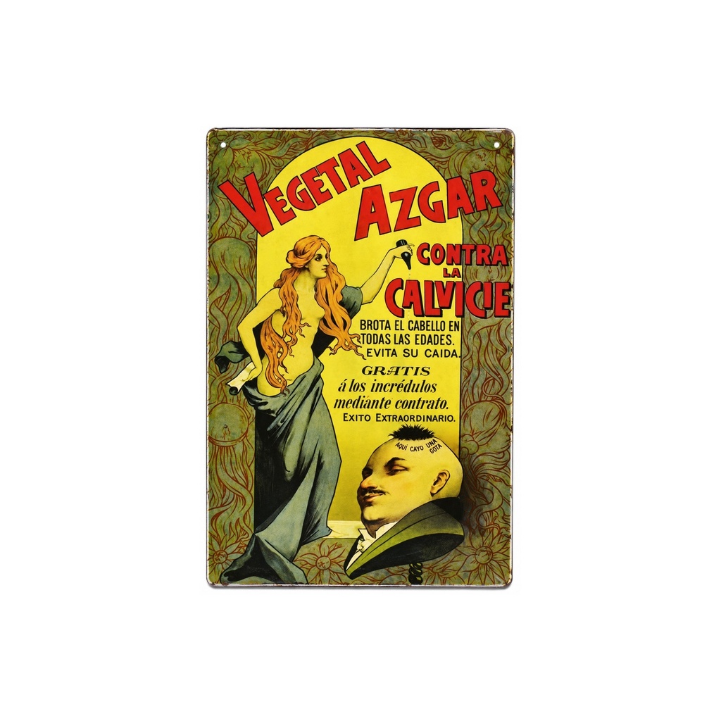 [53090] Manifesto pubblicitario costituito da una placca metallica con disegno retro vintage della Catalunia/Spagna. Tin sign. 30 cm x 20 cm (VEGETAL AZGAR CONTRA LA CALVICIE)